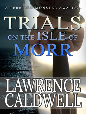 cover image of Trials on the Isle of Morr (Aevalin and the Age of Readventure, #2)